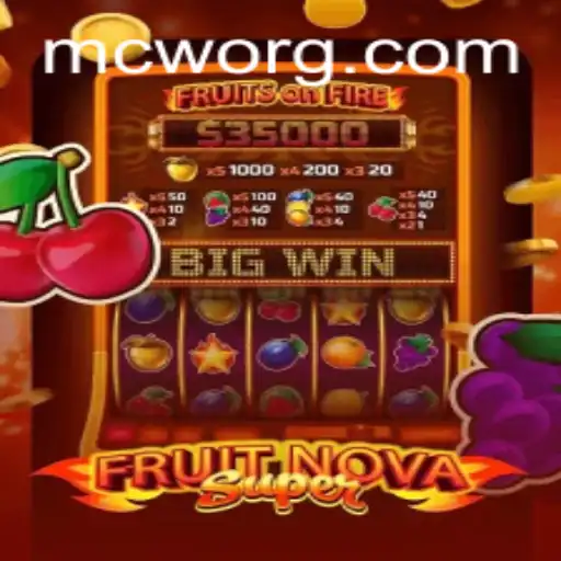 Exploring the Exciting World of FruitNovaSuper - The Game Revolutionizing the MCW Arena